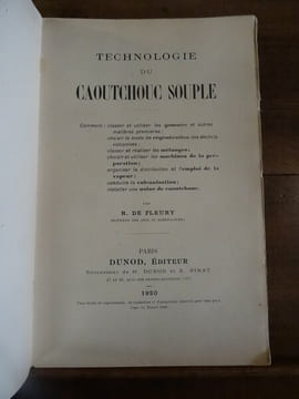 Technologie du caoutchouc souple. . Fleury, R. de.