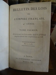 Bulletin des lois de l'empire français. 4ème série. T.1, 2, 3, 4, 5, 8, 9, 12, 13, 14, 15, 16, 17.