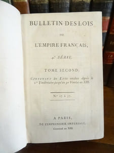 Bulletin des lois de l'empire français. 4ème série. T.1, 2, 3, 4, 5, 8, 9, 12, 13, 14, 15, 16, 17.