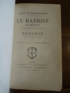 Le Barbier de Séville. Eugénie. Avec un essai sur le drame sérieux.