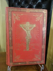 Les Quatre évangiles, Traduction nouvelle avec le texte latin de la vulgate et des notes tirées des saints Pères, approuvée par monseigneur l'évêque de Nîmes. Edition Illustrée de cent gravures publiées à Anvers en 1595. 