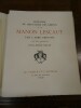 Histoire du Chevalier des Grieux et de Manon Lescaut.
. Prévost, l'Abbé.
