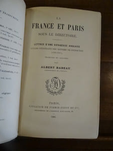 La France et Paris sous le Directoire.. Lettres d'une voyageuse anglaise, suivies des lettres de Swinburne (1796-1797).