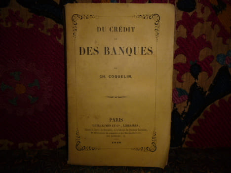 Du crédit et des banques.. Coquelin, Charles.
