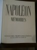 Mémoires, Correspondance Officielles, Lettres Intimes et testament de Napoléon.. Napoléon