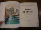 Hans le Marin.. Peisson, Edouard.