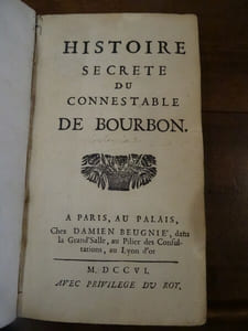 Histoire secrète du Connestable de Bourbon.