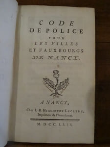 Code de Police pour les villes et fauxbourgs de Nancy.