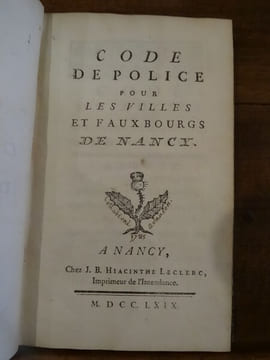 Code de Police pour les villes et fauxbourgs de Nancy.. Anonyme.