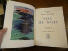 Vol de Nuit. Préface d'André Gide. Illustrations de Savary.. Saint-Exupéry, Antoine de.