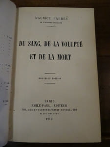 Du sang, de la volupté et de la mort.
