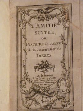 L'amitié Scythe ou Histoire de la conjuration de Thèbes.. Anonyme