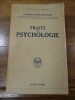 Traité de psychologie.. Dwelshauvers, Georges.