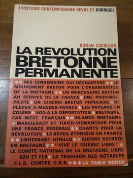 La Révolution bretonne permanente.
. Caerléon, Ronan.