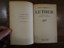 Luther.Traduit du Russe par Constantin Andronikoff.. Mérejkovski, Dmitri