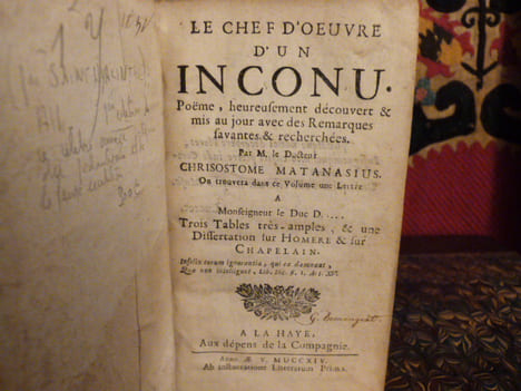 Le chef d'oeuvre d'un inconnu. Poëme, heureusement découvert & mis au jour avec des remarques savantes & recherchées. Par M. le Docteur Chrisostome ...