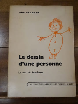 e Dessin d'une Personne. (Le Test de Machover.)
. Abraham, Ada