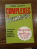 Complexes et psychanalyse.. Valinieff, Pierre