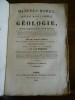 Nouveau manuel complet de géologie, ou traité élémentaire de cette science. Nouvelle édition revue, corrigée et augmentée par M. C. d'Orbigny.

. ...