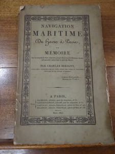 Navigation maritime du Havre à Paris, ou Mémoire sur les moyens de faire remonter jusqu'à Paris tous les Bâtimens de mer qui peuvent entrer dans le port du Havre.