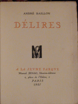 Délires. Baillon, André
