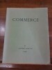 Commerce. Cahiers trimestriels publiés par les soins de Paul Valéry, Léon-Paul Fargue, Valery Larbaud. Cahier XV, printemps 1928.. Valéry, Paul - ...