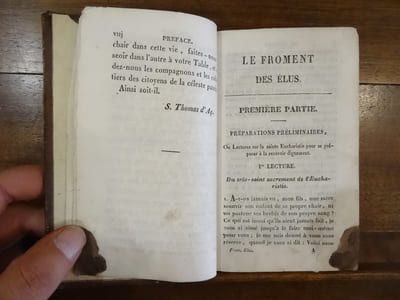 Le Froment des Elus, ou préparations et actions de graces, à l'usage des ames pieuses qui font leurs délices de la fréquente communion, et dont elles peuvent aussi se servir dans les visites qu'elles font au très saint sacrement.