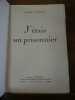 J'étais un prisonnier.
. Dassart, André.