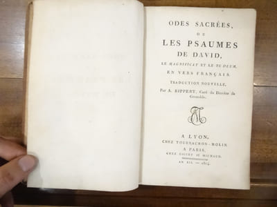 Odes Sacrées, ou les psaumes de David, Le Magnificat et le Te Deum, en vers Français.