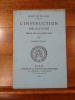 L'Instruction Obligatoire, état de la question.
. D'Hulst, Maurice