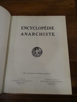 Encyclopédie anarchiste. Sous la direction de Sébastien Faure.. Faure, Sébastien.