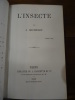 L'Insecte.. Michelet, Jules.