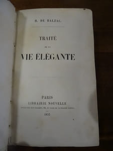 Traité de la vie élégante. Suivi de "Code des gens honnêtes" de Balzac. Suivi de "Théorie de la démarche" de Balzac. Suivi de "Petits châteaux de Bohème. Prose et Poésie" de Gérard de Nerval.
