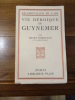 Vie Héroïque de Guynemer, Le Chevalier de l'air.
. Bordeaux, Henry