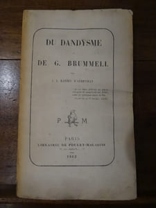 Du Dandysme et de G. Brummell.