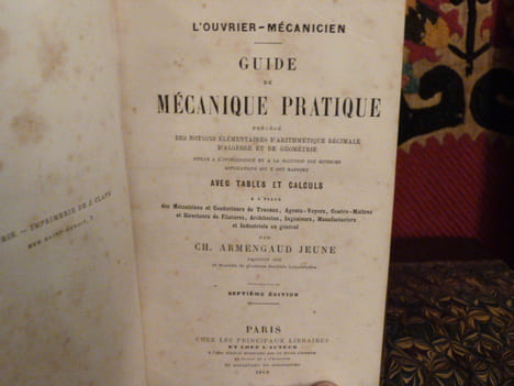 Guide de mécanique pratique, précédé des notions élémentaires d'arithmétique décimale, d'algèbre et de géométrie, utiles à l'intelligence et à la ...