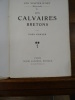 Calvaires Bretons.. Gruyer, Paul