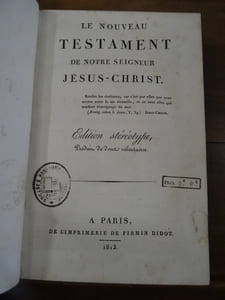 Le Nouveau Testament de notre Seigneur Jésus-Christ.