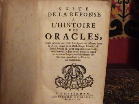 Suite de la réponse à l'histoire des oracles, dans laquelle on réfute les objections inférées dans le XIII Tome de la Biblioteque Choisie, & dans ...