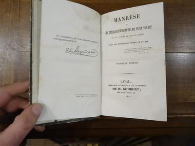 Manrèse, ou les exercices spirituels de Saint Ignace.
