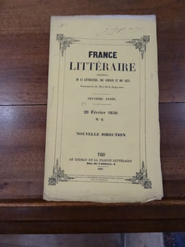 France Littéraire, journal de la littérature, des sciences et des arts. 29 février 1840 n°6.. undefined