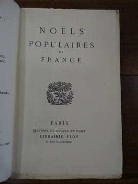 Noëls populaires de France du XVe au XIXe siècle.. undefined