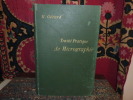 Traité pratique de micrographie, appliquée à la botanique, à la zoologie, à l'hygiène, et aux recherches cliniques.. Gérard, R.