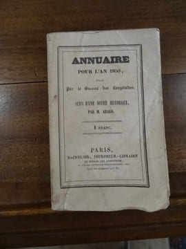 Annuaire pour l'an 1850 publié par le bureau des longitudes, suivi d'une notice historique par M. Arago. undefined