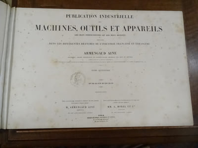 Publication industrielle des machines, outils et appareils les plus perfectionnés et les plus récents, employés dans les différentes branches de l'industrie française et étrangère. Tome 15.