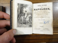 Simple Histoire de Napoléon. D'Après les Notes et Mémoires de MM. Las Cases, de Ségur, Fain, Norvins, Tissot, Bignon et autres Historiens de l'Empire.