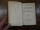 Le Siam et le Siamois.. Lunet de Lajonquière