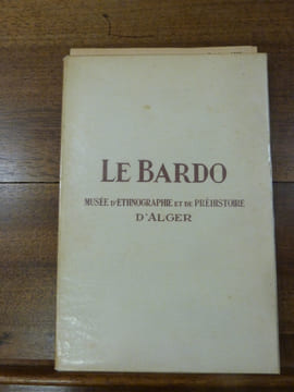 Le Bardo Musée d'Ethnographie et de Préhistoire d'Alger.. undefined