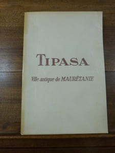 Tipasa, Ville Antique de Maurétanie.