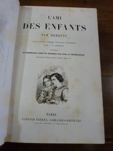 L'Ami des Enfants. Nouvelle édition précédée d'une notice biographique par J. N. Bouilly.